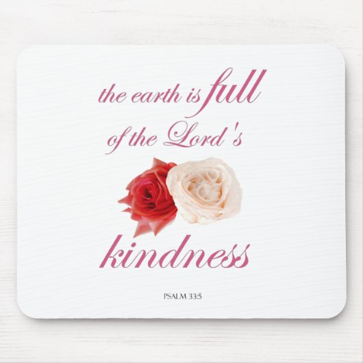 Scripture, Psalm 33, Kindness White and Red Rose マウスパッド (正面)