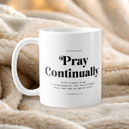 Scripture Verse 1 Thessalonians 5:16-18 Mug コーヒーマグカップ