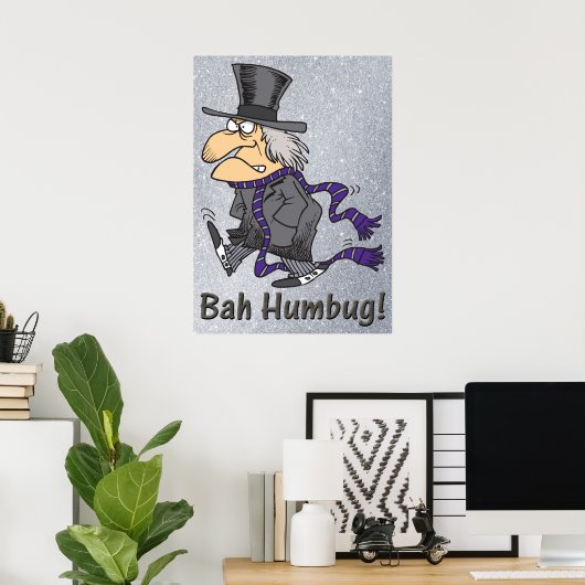 Scrooge & Bah Humbug Poster ポスター (ホームオフィス)