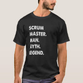 Scrum Master Man Myth Legend Tシャツ (正面)