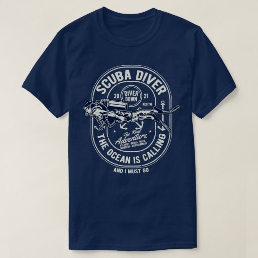 SCUBA Diver I Must Go Tシャツ (デザイン正面)