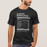 Sculptor Nutrition Facts Funny Tシャツ<br><div class="desc">Sculptor Nutrition Facts Funny.</div>