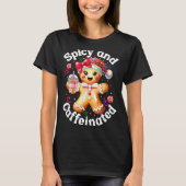 Scy And Caffeinated Coffee Cute Gingerbread Christ Tシャツ (正面)