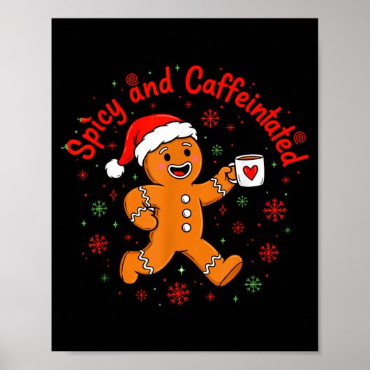Scy And Caffeinated Coffee Men Women Gingerbread C ポスター (正面)