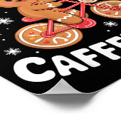 Scy And Caffeinated Gingerbread Funny Coffee Chris ポスター (角)