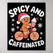 Scy And Caffeinated Gingerbread Funny Coffee Chris ポスター (正面)