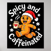 Scy And Caffeinated Shirt Men Women Gingerbread Ch ポスター (正面)