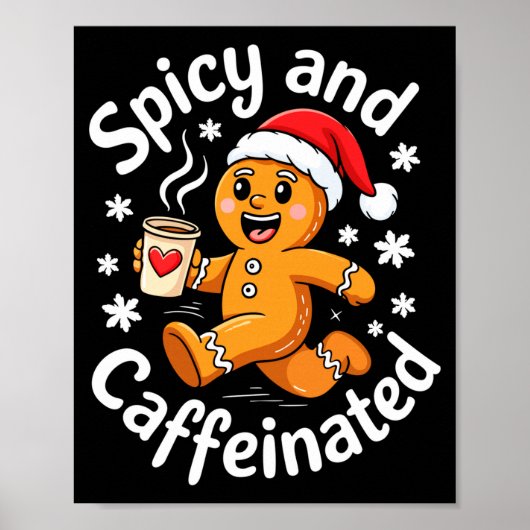 Scy And Caffeinated Shirt Men Women Gingerbread Ch ポスター (正面)