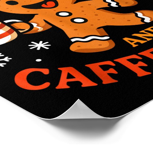 Scy Gingerbread Caffeinated Funny Coffee Lover Chr ポスター (角)