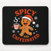 Scy Gingerbread Caffeinated Funny Coffee Lover Chr マウスパッド (正面)