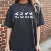 Sea Ewe Hen Tea Funny Joke Saying Quote Men Women Tシャツ