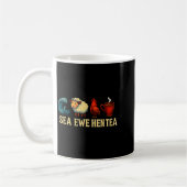 Sea Ewe Hen Tea Funny Shirt Sea Ewe Hen Tea  コーヒーマグカップ (左)