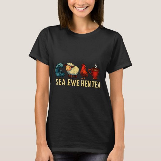 Sea Ewe Hen Tea Funny Shirt Sea Ewe Hen Tea  Tシャツ (正面)