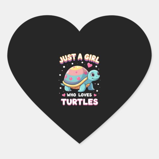Sea Reptile Turtle Lovers Just A Girl Who Loves Tu ハートシール (正面)