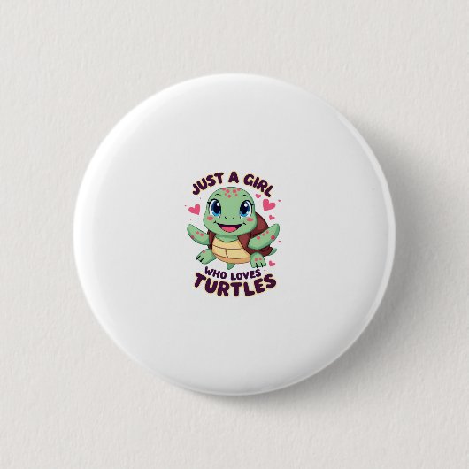 Sea Reptile Turtle Lovers Just A Girl Who Loves Tu 缶バッジ (正面)