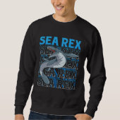 Sea Rex Dinosaur  Future Paleontologist Mosasaurus スウェットシャツ (正面)