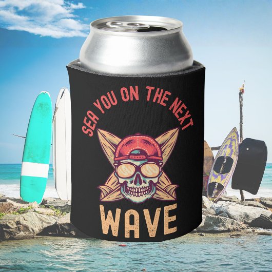 Sea You on the Next Wave Surf  | Beach Pun Ocean  缶クーラー