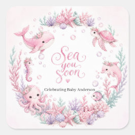 Sea You Soon ピンクのアンダー・ザ・シー・ベビーシャワー スクエアシール