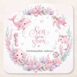 Sea You Soon ピンクのアンダー・ザ・シー・ベビーシャワー スクエアペーパーコースター