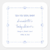 Sea You Soon Baby Hand Drawn Seashells Baby Shower スクエアシール (正面)