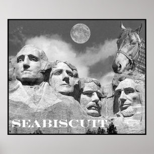 Seabiscuitはラシュモア山にあります! ポスター
