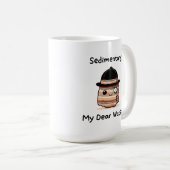 Seadematory, My 親愛 Watson - Cute Geology Pun コーヒーマグカップ (正面右)