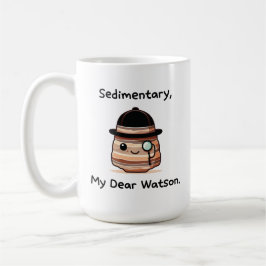 Seadematory, My 親愛 Watson - Cute Geology Pun コーヒーマグカップ