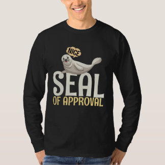 Seal of Approval Quote Tシャツ