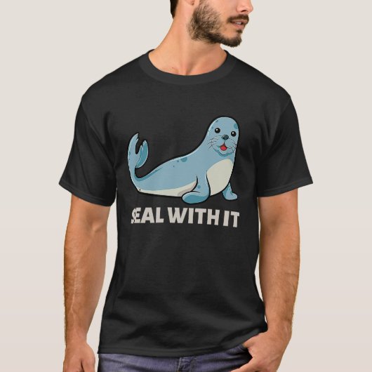 Seal With It Seal Saying Seal Pun Love Seals Tシャツ (正面)