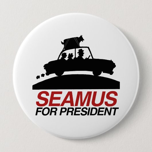 Seamus for President.png 缶バッジ (正面)