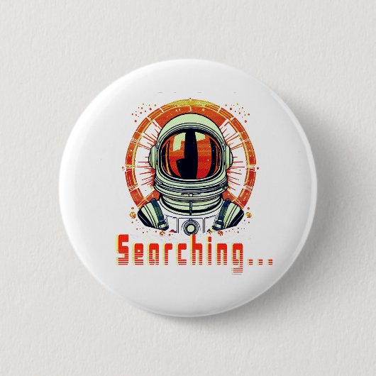 Searching… – Astronaut Portrait Button 缶バッジ (正面)