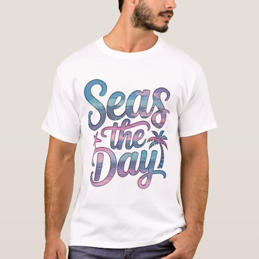 Seas the Day Tropical Beach Summer Sailing Fun Tシャツ (正面)