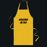 Seasoned HR Funny Human Resources Retirement Gift ロングエプロン<br><div class="desc">Here's a great gift idea for that hard-to-buy-for HR Manager or VP on their retiremennt (or birthday / leaving). 

This 'Seasoned HR Pro' apron is witty,  topical and useful,  so it's sure to tick all the boxes while adding that 'personnel' touch!</div>