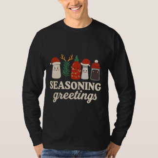 Seasoning Greetings Punny Cooking Holiday Graphic Tシャツ