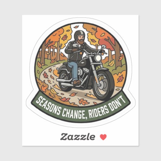 Seasons Change Riders Dont Biker Motorcycle シール (シート)