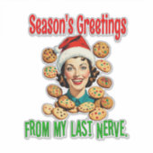 Season's Greetings From My Last Nerve シール (正面)