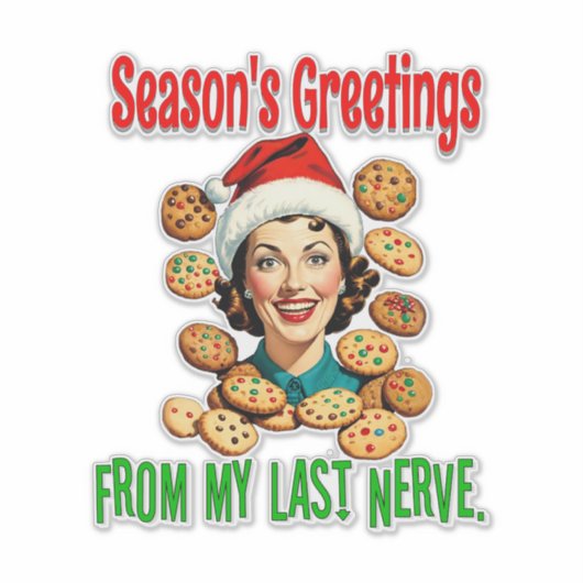 Season's Greetings From My Last Nerve シール (正面)