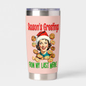 Season's Greetings From My Last Nerve 保温保冷タンブラー (背面)