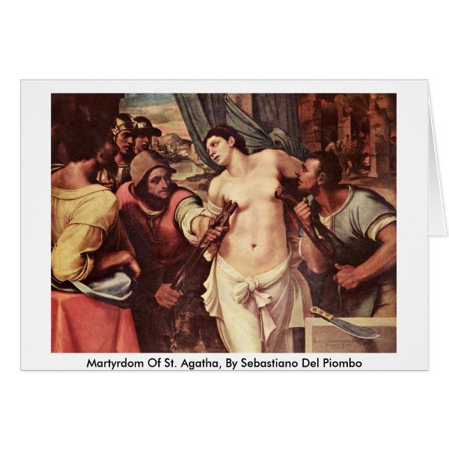 Sebastiano Del Piombo著St. Agathaの殉教、 (正面横)