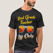 Second grade class teacher off duty school teacher tシャツ (正面)