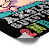 Second Grade I'm Ready To Axolotl Questions In 2nd ポスター (角)