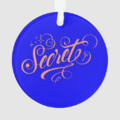 Secret -  オーナメント (裏面)