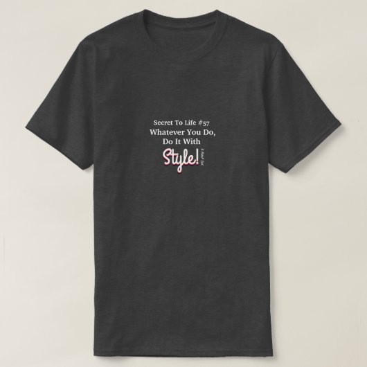 Secret to Life #57 - A MisterP Shirt Tシャツ (デザイン正面)