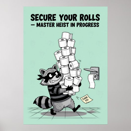 “Secure Your Rolls” Toilet Paper Heist ポスター (正面)
