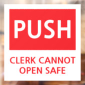 Security Push Door Clerk Cannot Open Safe ウィンドウサイン (シート2)