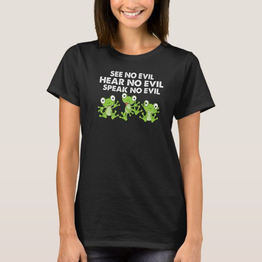 See No Evil  Quote Tree Frog Cute Froggy For Women Tシャツ (正面)