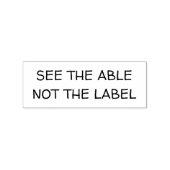 See the able, not the label  ラバースタンプ (インプリント)