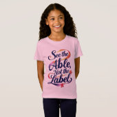See the Able, Not the Label – Kids' T-Shirt Tシャツ (正面フル)