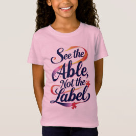 See the Able, Not the Label – Kids' T-Shirt Tシャツ