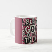 See the Good in All Things Inspirational Coffee Mu コーヒーマグカップ (正面左)